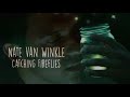 Nate Van Winkle- Catching Fireflies promo