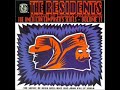 The Residents - Kaw-Liga