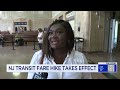 NJ Transit fare hike takes effect