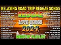 REGGAE MIX 2024 - OLDIES BUT GOODIES REGGAE SONGS - MOST REQUESTED REGGAE LOVE SONGS 2024