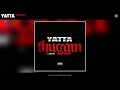 Yatta - Thuggin (Audio)