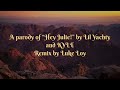 Hey Jesus! Remastered - Luke Loy (Lyric Video - Parody of 