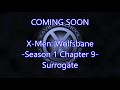 X-Men: Wolfsbane - Season 1 Chapter 8 - Deadpool