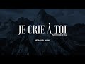 PRAYING INSTRUMENTAL - JE CRIE À TOI (By Joel Tay)