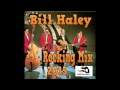 Bill Haley Rocking Mix 2015