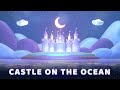 Sleep Meditation for Kids | 8 HOURS CASTLE ON THE OCEAN | Sleep Story for Children