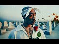 2Pac - Love Is Gone ft. Nipsey Hussle, J. Cole, DMX