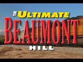 The Ultimate Beaumont Hill