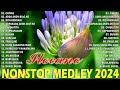 TOP🥇ILOCANO LOVE SONGS 2024,💕MOST REQUESTED ILOCANO BALSE NONSTOP MEDLEY 2024,💓💓CHIVAS, DITA DENNAM