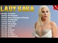 Lady Gaga Top Hits Popular Songs - Top Song This Week 2024 Collection