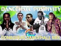 CONSCIOUS DANCEHALL MIXTAPE 2024 CLEAN {POSITIVITY} MAVADO,JAHMIEL,MASICKA,CHRONIC LAW,DIAMOND LIYAH