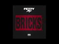 Fetty Wap - Bricks (AUDIO)