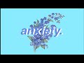 anxiety - an original song by miA