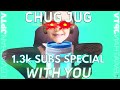 Chug Jug but i sing it (1.3k SUBS SPECIAL!)