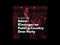 Adam Kinzinger on Putting Country Over Party