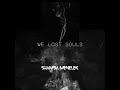 Shamba Menelek - We Lost Souls Prod Merakai