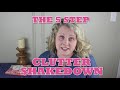 The Five Step Clutter Shakedown - My Decluttering Video Course