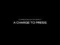 A Charge To Press