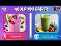 Would You Rather...? Snacks & Junk Food 🧃🥤Hardest Choices Ever!