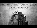 The Fall of the House of Usher by Edgar Allan Poe | An Unabridged Audiobook Narration