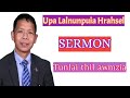 Viral Video a sawi ta rup mai | Upa Lalnunpuia Hrahsel Sermon 2024 | Tlaingailo Pathian💕