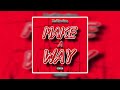 Keitavian - Make A Way (Official Audio)