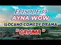 Gayuma | Episode 59 | Ilocano Comedy Drama