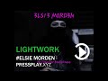 [ Elsie Morden ] [ Lightwork Freestyle ] [ Suckerpunch ]