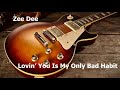 Lovin' You Is My Only Bad Habit (Old Skool Rock-N-Roll)