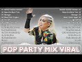 Pop Party Hits Mix | New POP Songs 2024 | Middle 2000s & Early 2010s Mix