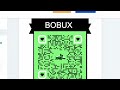 scan these QR Codes for FREE ROBUX
