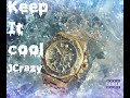 KEEP IT COOL JCrazy (Prod.ecbeatz)