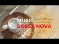 Cafe music playlist 2024, Cafe music relax best, Bossa Nova Music,  Relaxing Music