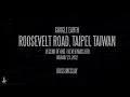 Google Earth / Roosevelt Road, Taipei, Taiwan / Captured 2022.01.23