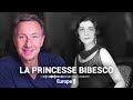 La véritable histoire de la princesse Bibesco racontée par Stéphane Bern