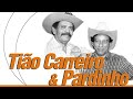 TIÃO CARREIRO E PARDINHO - SÓ AS MELHORES