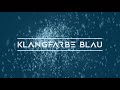 Klangfarbe Blau - Sundance [Extended Version]