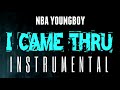 NBA YoungBoy - I Came Thru [INSTRUMENTAL] | Prod. by IZM