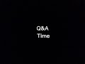 Q&A time