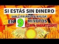 SI ESTÁS SIN DINERO - SAN CIPRIANO TE AYUDA! EN 9 MINUTOS (100% GARANTIZADO)