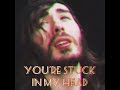 You’re stuck in my head (by Mart)