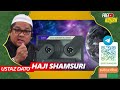 Aku Tak Nak Pi Masjid. Khutbah Sampai 2.30 petang - Ustaz Shamsuri Haji Ahmad