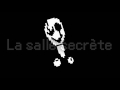 LE MYSTERE DE W.D. GASTER - [Undertale FR]