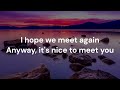 Imagine Dragons - Nice to Meet You (Lyrics)