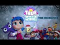 True and the Rainbow Kingdom: Winter Wishes: The Crossover