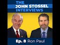 Ep 9. Ron Paul: On Ukraine, Runaway Inflation, Running for President, and End the Fed