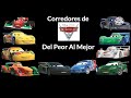 Top Corredores De Cars 2 Del Peor Al Mejor (Opinion)