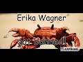 Erika Wagner got BANNED!