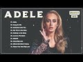 Adele Greatest Hits Full Album 2024 | Adele Best Songs Playlist 2024