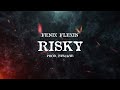 Fenix Flexin - Risky [Remix] (prod. byeJaye)